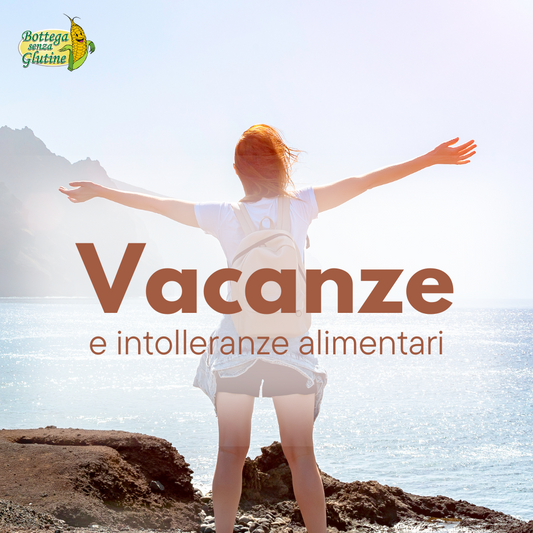 Viaggiare con intolleranze alimentari: una guida completa